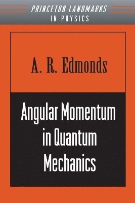 A. R. Edmonds - Angular Momentum in Quantum Mechanics, Häftad