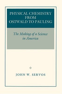 Physical Chemistry from Ostwald to Pauling 1