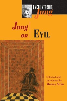 C. G. Jung, Murray Stein - Jung on Evil, Häftad