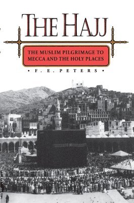 Francis Edward Peters - Hajj, Häftad
