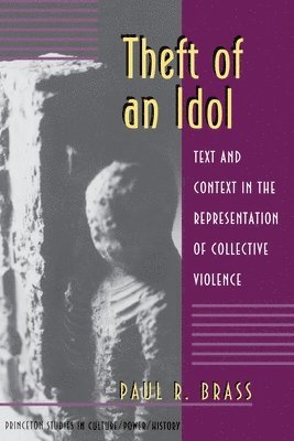 Paul R. Brass - Theft of an Idol, Häftad