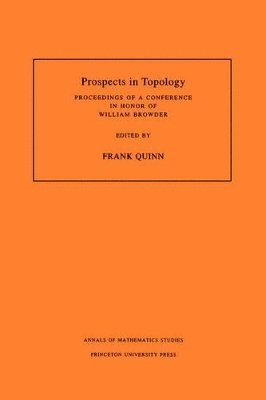 Frank Quinn - Prospects in Topology, Häftad