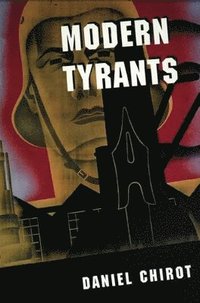 bokomslag Modern Tyrants