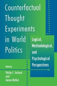 bokomslag Counterfactual Thought Experiments in World Politics