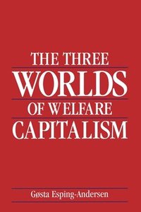 bokomslag The Three Worlds of Welfare Capitalism