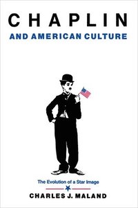 bokomslag Chaplin and American Culture