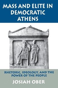 bokomslag Mass and Elite in Democratic Athens