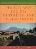 bokomslag Houses and Society in Pompeii and Herculaneum