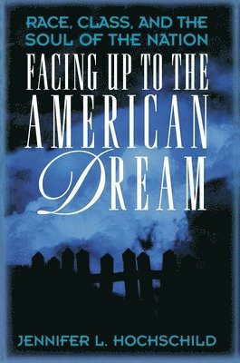 Facing Up to the American Dream 1