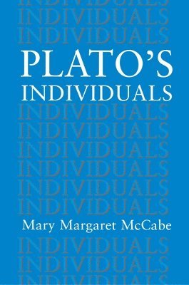 Mary Margaret McCabe - Plato's Individuals, Häftad