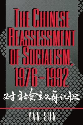 Chinese Reassessment of Socialism, 1976-1992