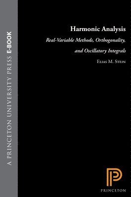 Elias M. Stein - Harmonic Analysis, Inbunden