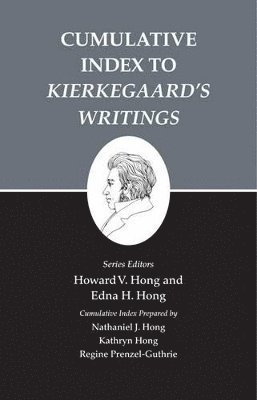 Howard V. Hong - Cumulative Index to Kierkegaard's Writings, Inbunden
