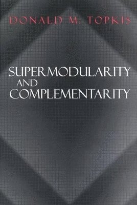 Supermodularity and Complementarity