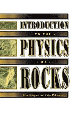 Introduction to the Physics of Rocks 1