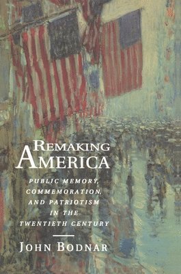 bokomslag Remaking America