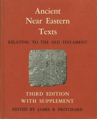 bokomslag Ancient Near Eastern Texts Relating to the Old Testament with Supplement