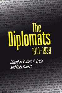 bokomslag The Diplomats, 19191939