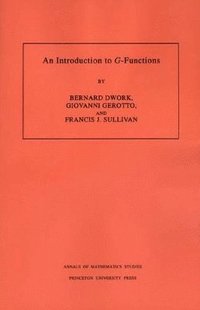 bokomslag An Introduction to G-Functions. (AM-133), Volume 133