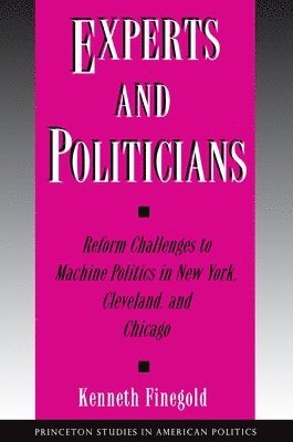 Kenneth Finegold - Experts and Politicians, Inbunden