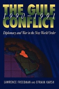 bokomslag Gulf Conflict 1990-1991: Diplomacy and War in the New World Order