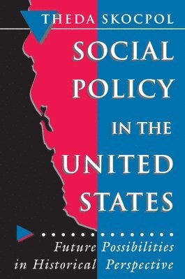 Social Policy in the United States 1