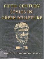 bokomslag Fifth-Century Styles In Greek Sculpture