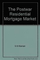 bokomslag The Postwar Residential Mortgage Market