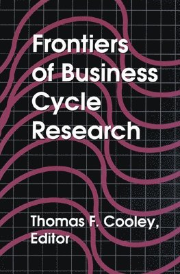 Frontiers of Business Cycle Research 1