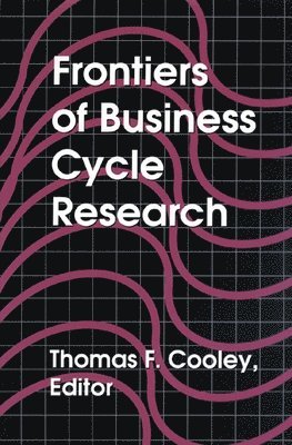 Thomas F. Cooley - Frontiers of Business Cycle Research, Inbunden