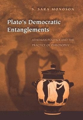 bokomslag Plato's Democratic Entanglements