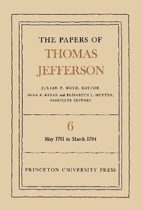 bokomslag The Papers of Thomas Jefferson, Volume 6