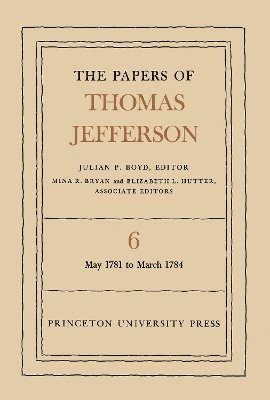 Thomas Jefferson, Julian P. Boyd - Papers of Thomas Jefferson, Volume 6, Inbunden