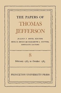 bokomslag The Papers of Thomas Jefferson, Volume 8