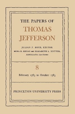 bokomslag The Papers of Thomas Jefferson, Volume 8