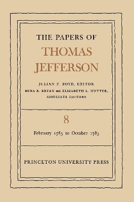 Thomas Jefferson, Julian P. Boyd - Papers of Thomas Jefferson, Volume 8, Inbunden