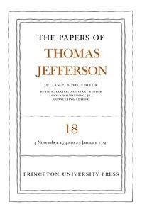 bokomslag The Papers of Thomas Jefferson, Volume 18