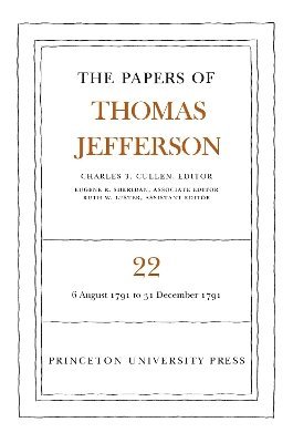 bokomslag The Papers of Thomas Jefferson, Volume 22