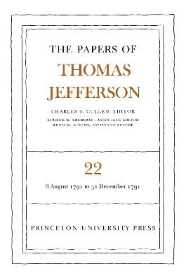 Papers of Thomas Jefferson, Volume 22