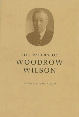 Woodrow Wilson, Arthur Stanley Link - Papers of Woodrow Wilson, Volume 53, Inbunden