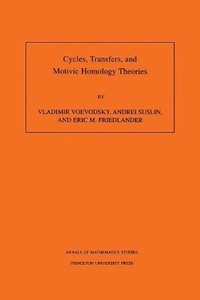 bokomslag Cycles, Transfers, and Motivic Homology Theories