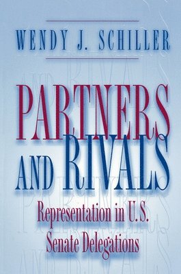 Wendy J. Schiller - Partners and Rivals, Häftad