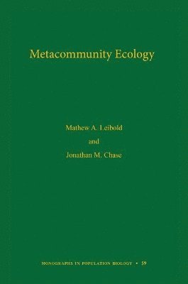 bokomslag Metacommunity Ecology, Volume 59