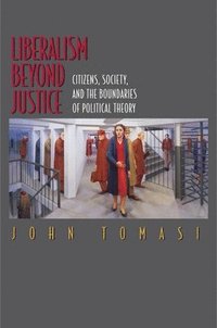 bokomslag Liberalism Beyond Justice