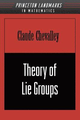 bokomslag Theory of Lie Groups