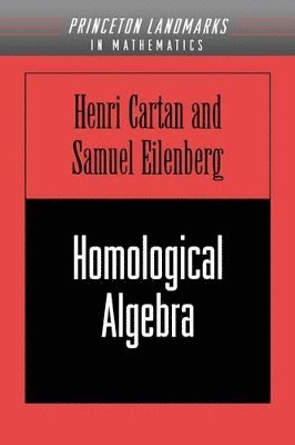 Henri Cartan, Samuel Eilenberg - Homological Algebra, Häftad
