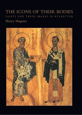 Henry Maguire - Icons of Their Bodies, Häftad