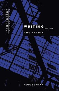 bokomslag Writing Outside the Nation