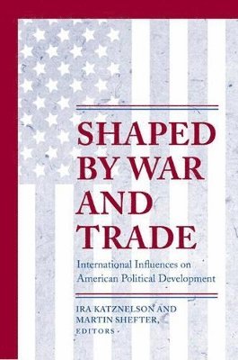 Shaped by War and Trade 1