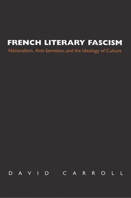 bokomslag French Literary Fascism